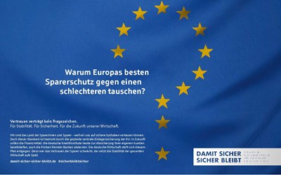 "Damit sicher sicher bleibt": Eine Initiative der deutschen Wirtschaft für eine wirksame Einlagensicherung